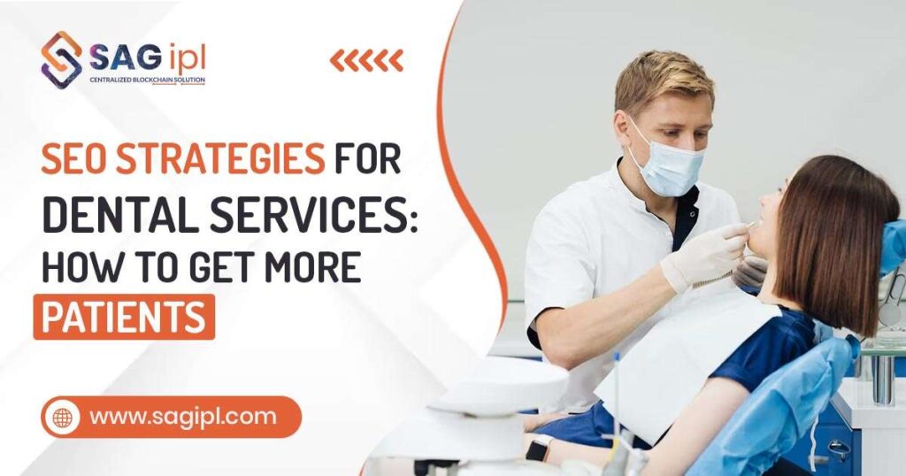 Increase Your Dental Patients with Effective SEO Strategies