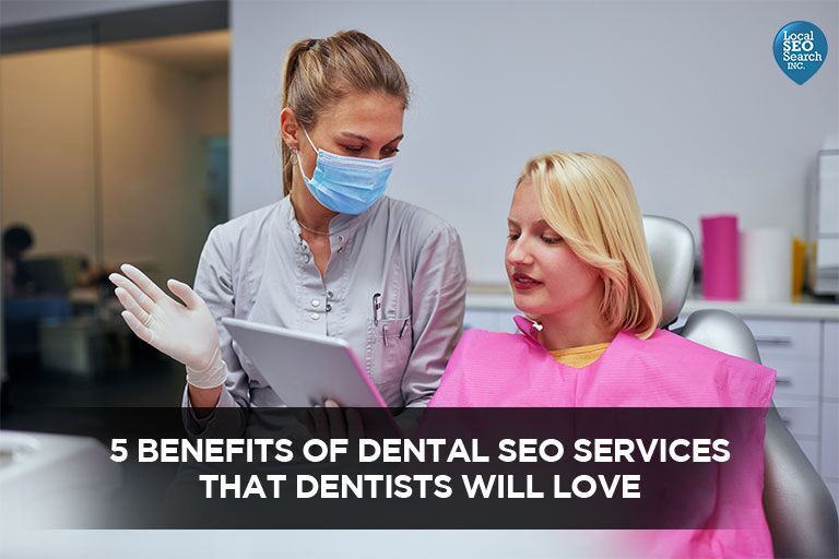The Benefits of SEO for Dentists and Orthodontists