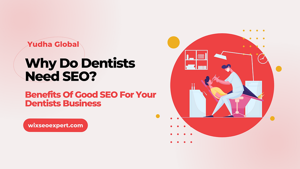 The Benefits of SEO for Dentists and Orthodontists